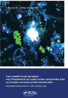 Competition between Polyphosphate-Accumulating Organisms and Glycogen-Accumulating Organisms: Temperature Effects and Modelling