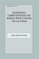 Technology, Competitiveness and Radical Policy Change