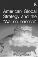 American Global Strategy and the 'War on Terrorism'