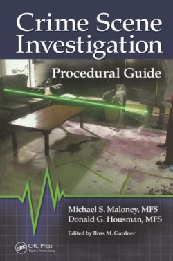 Crime Scene Investigation Procedural Guide