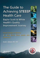 Guide to Achieving STEEEP™ Health Care