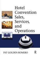 Hotel Convention Sales, Services and Operations