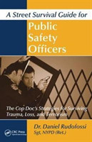 Street Survival Guide for Public Safety Officers