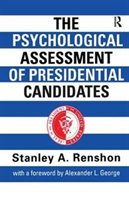 Psychological Assessment of Presidential Candidates