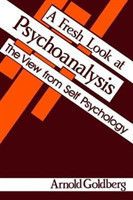 Fresh Look at Psychoanalysis