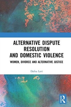 Alternative Dispute Resolution and Domestic Violence