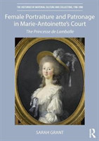 Female Portraiture and Patronage in Marie Antoinette's Court*