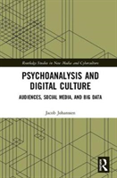 Psychoanalysis and Digital Culture