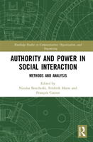 Authority and Power in Social Interaction Methods and Analysis