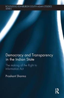 Democracy and Transparency in the Indian State