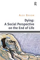 Dying: A Social Perspective on the End of Life