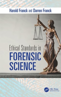 Ethical Standards in Forensic Science