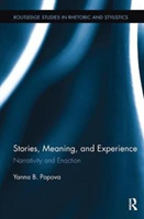 Stories, Meaning, and Experience Narrativity and Enaction