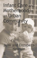 Infant Care and Motherhood in an Urban Community