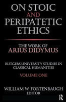 On Stoic and Peripatetic Ethics