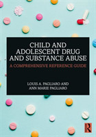 Child and Adolescent Drug and Substance Abuse