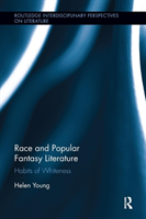 Race and Popular Fantasy Literature