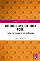 Bible and the 'Holy Poor'