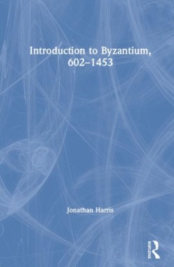 Introduction to Byzantium, 602–1453