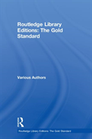 Routledge Library Editions: The Gold Standard