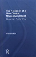 Notebook of a New Clinical Neuropsychologist