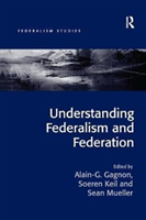 Understanding Federalism and Federation*