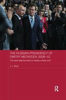 Russian Presidency of Dmitry Medvedev, 2008-2012