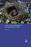 Love and Marriage in Globalizing China