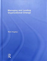 Managing and Leading Organizational Change