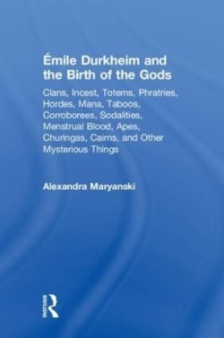Émile Durkheim and the Birth of the Gods