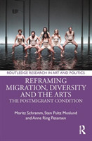 Reframing Migration, Diversity and the Arts