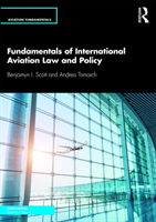 Fundamentals of International Aviation Law and Policy