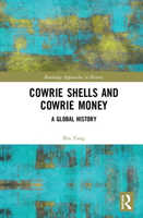 Cowrie Shells and Cowrie Money