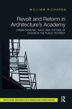 Revolt and Reform in Architecture's Academy