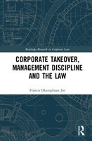 Corporate Takeover Law and Management Discipline