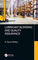 Lubricant Blending and Quality Assurance