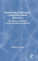 Reinventing Crediting for Competency-Based Education