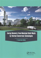 Energy Recovery from Municipal Solid Waste by Thermal Conversion Technologies