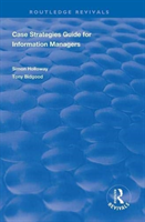 CASE Strategies Guide for Information Managers