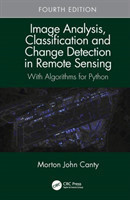 Image Analysis, Classification and Change Detection in Remote Sensing