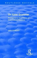 On Case Grammar Prolegomena to a Theory of Grammatical Relations