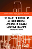 Place of English as an International Language in English Language Teaching Teachers' Reflections