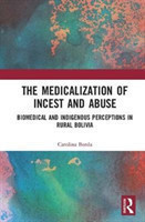 Medicalisation of Incest and Abuse