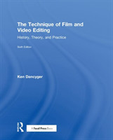 Technique of Film and Video Editing