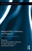 Medical Ethics, Prediction, and Prognosis