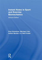 Instant Notes in Sport and Exercise Biomechanics