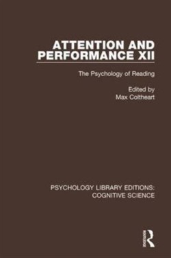 Attention and Performance XII The Psychology of Reading