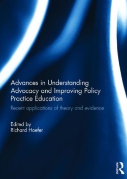 Advances in Understanding Advocacy and Improving Policy Practice Education