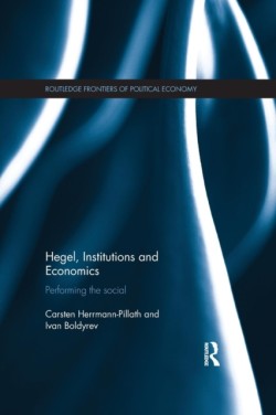 Hegel, Institutions and Economics