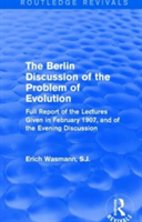 Berlin Discussion of the Problem of Evolution